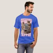 professional yapper funny cat meme friend family t-shirt (Voorkant volledig)