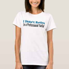 Professional YiaYia T-shirt