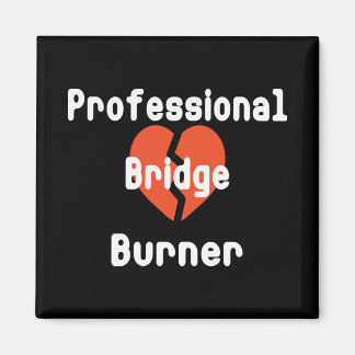 Professioneel Bridge Brander Funny Kantoor Humor Magneet