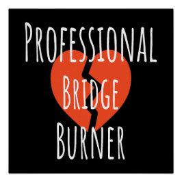 Professioneel Bridge Brander Funny Sarcastisch Cor Perfect Poster