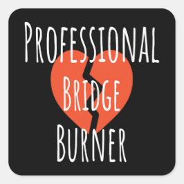 Professioneel Bridge Brander Funny Sarcastisch Cor Vierkante Sticker