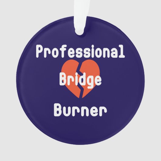 Professioneel bruggenverbrander Funny zakelijke hu Ornament (voorkant)