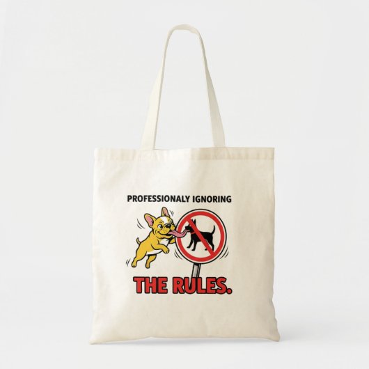 Professioneel de Regels Negeren Grappige Franse Bu Tote Bag (Voorkant)