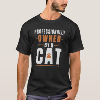 Professioneel Eigendom Van Een Kat Fun Kat Liefheb T-shirt