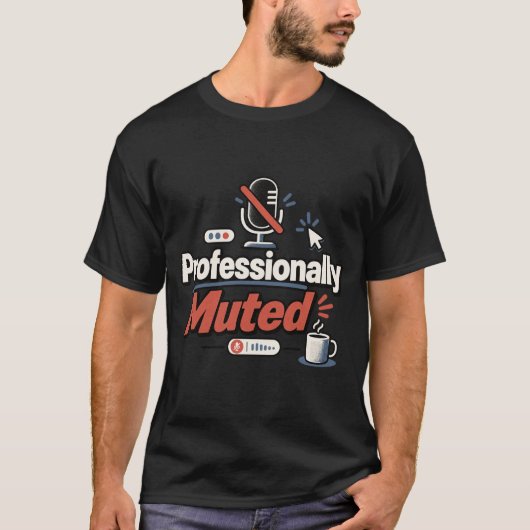 Professioneel Gedempt | Grappig Werk Vanuit Thuis T-shirt (Voorkant)