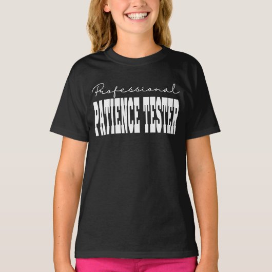 Professioneel Geduld Tester Witte Typografie T-shirt (Voorkant)