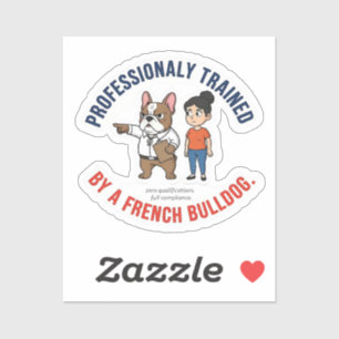 Professioneel Getraind door een Franse Bulldog Gra Sticker