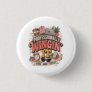 Professioneel improviserend werkende moeder Funny Ronde Button 3,2 Cm