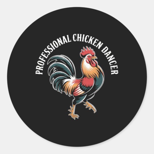 Professioneel Kippen Danser Pluimvee Boer Humor - Ronde Sticker (Voorkant)