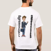 Professioneel onprofessionele Cartoon - Funny Meme T-shirt (Achterkant)