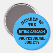 Professioneel opgeleid om sarcastische opmerkingen magneet (Voorkant / Achterkant)