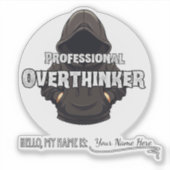 Professioneel Overdenker Funny Aangepaste Naam  Sticker (Voorkant)