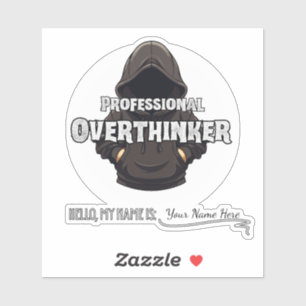Professioneel Overdenker Funny Aangepaste Naam Sticker