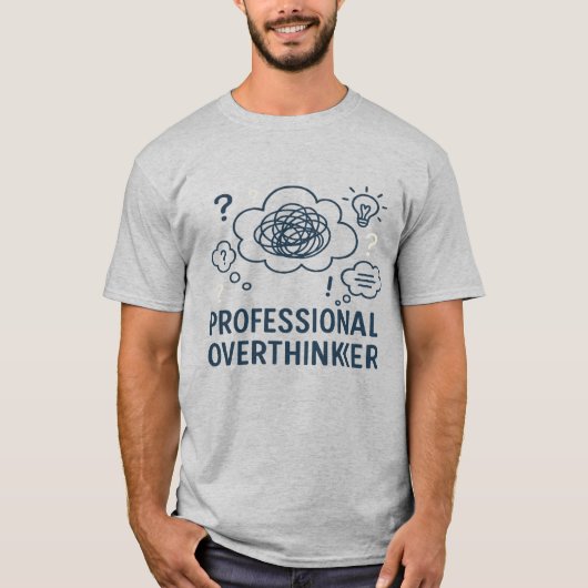 Professioneel overdenker - Grappig Mind Doodle ont T-shirt (Voorkant)