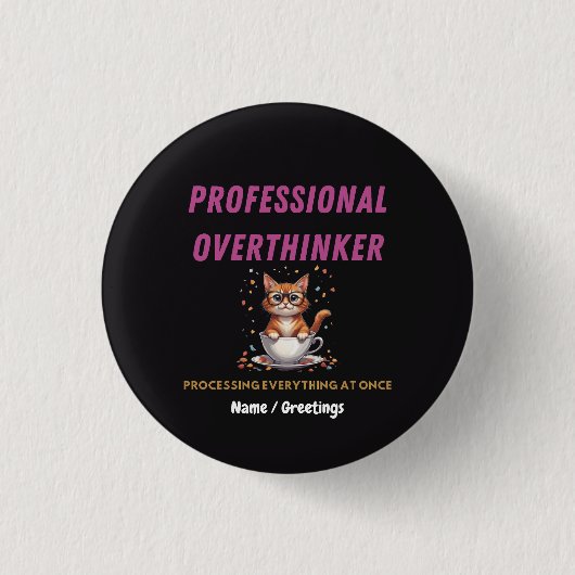 Professioneel Overdenker Herkenbare Kat Humor Ronde Button 3,2 Cm (Voorkant)