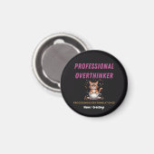 Professioneel Overdenker Herkenbare Kattenhumor  Magneet (Voorkant / Achterkant)