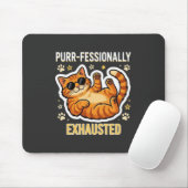 Professioneel Uitgeput Grappig Lui Kat T-Shirt Muismat (Met muis)