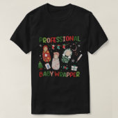 Professionele Baby Wrapper Kerst Arbeid Levering T-shirt (Design voorkant)