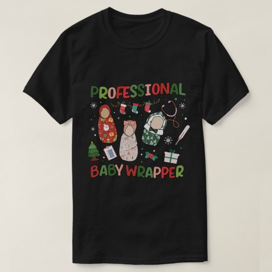 Professionele Baby Wrapper Kerst Arbeid Levering T-shirt (Design voorkant)