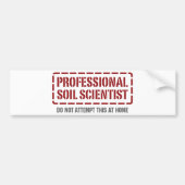 Professionele bodemwetenschap bumpersticker (Voorkant)