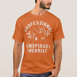 Professionele complottheorieën t-shirt