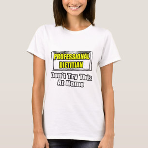 Professionele diëtist...grap t-shirt