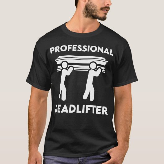 Professionele dodelifter begrafenisondernemer t-shirt (Voorkant)