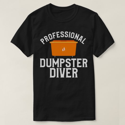 Professionele Dumpster Diver T-shirt (Design voorkant)