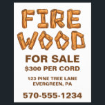 Professionele Firewood Wood for Sale Custom Flyer<br><div class="desc">Bevorder uw brandhout met deze eenvoudig aan te passen flyer. Deze gedurfde opvallende flyer heeft het bericht FIRE WOOD FOR SALE met de woorden FIRE WOOD in houtlogboekletters. De rest van de tekst op deze flyer kan gemakkelijk met uw eigen informatie worden aangepast.</div>
