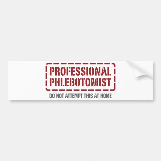 Professionele flebotomist bumpersticker (Voorkant)