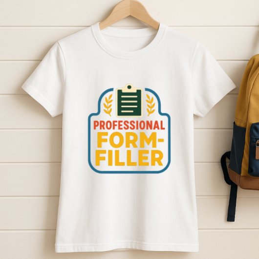 Professionele Form-Filler; School Paperwork Ouder T-shirt