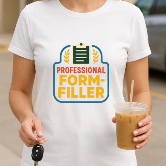 Professionele Form-Filler; School Paperwork Ouder T-shirt