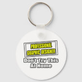 Professionele grafische ontwerper...Joke Sleutelhanger (Voorkant)