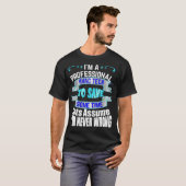 Professionele HVAC Tech IM nooit verkeerd T-shirt (Voorkant volledig)