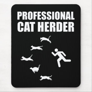Professionele kat Herder Funny Herding Cats Muismat