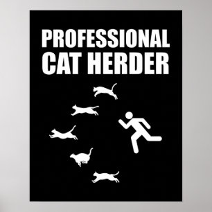 Professionele kat Herder Funny Herding Cats Poster
