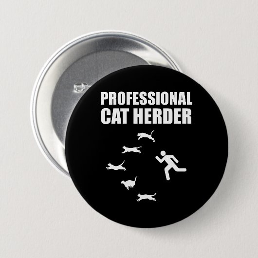 Professionele kat Herder Funny Herding Cats Ronde Button 7,6 Cm (Voorkant /achterkant)
