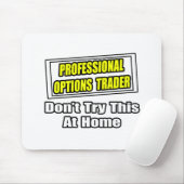 Professionele Opties Trader...Joke Muismat (Met muis)