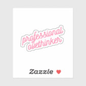 Professionele overdenker | Grappige roze angst Sticker (Vel)