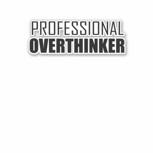 Professionele overdenker sticker (Voorkant)