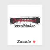 Professionele overdenker sticker (Vel)