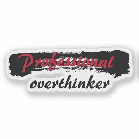 Professionele overdenker sticker (Voorkant)