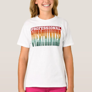 Professionele overdenker t-shirt