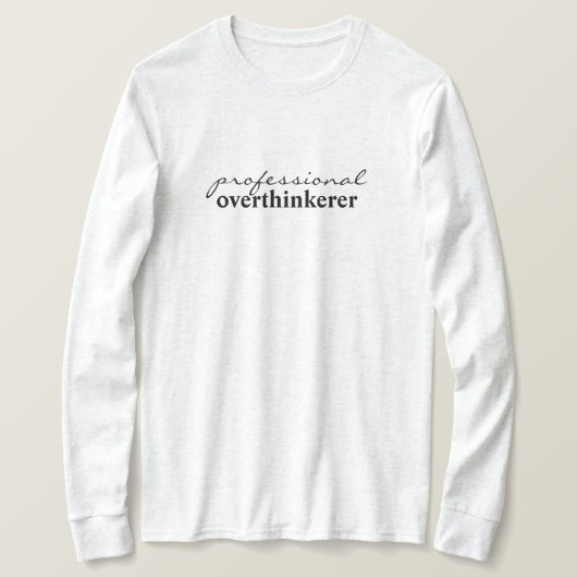 professionele overdenker t-shirt (Design voorkant)