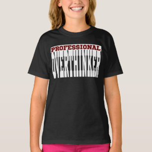 Professionele overdenker t-shirt