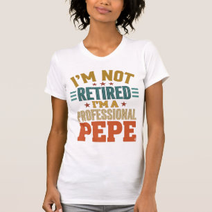Professionele Pepe-pensionering Vintage typografie T-shirt