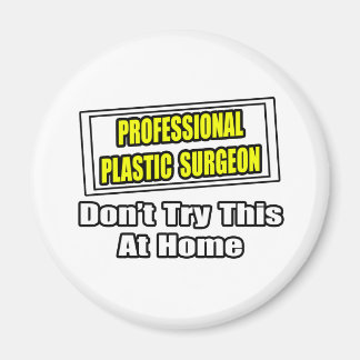 Professionele plastisch chirurg...grap magneet