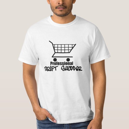 Professionele Thrift Shopper T-shirt (Voorkant)