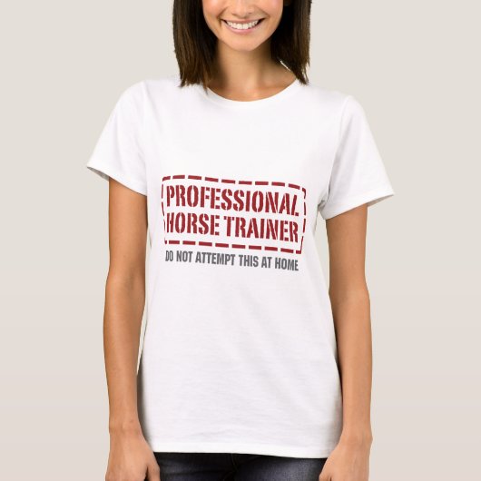 Professionele trainer voor paarden t-shirt (Voorkant)