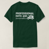 professionele uitgiften van EMT's en paramedica's T-shirt (Design voorkant)